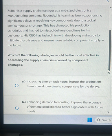 Zubair is a supply chain manager at a mid - sized