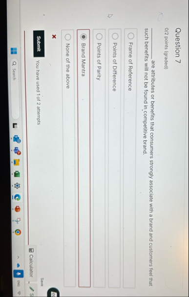 Question 7 0 / 2 points ( graded ) are attributes