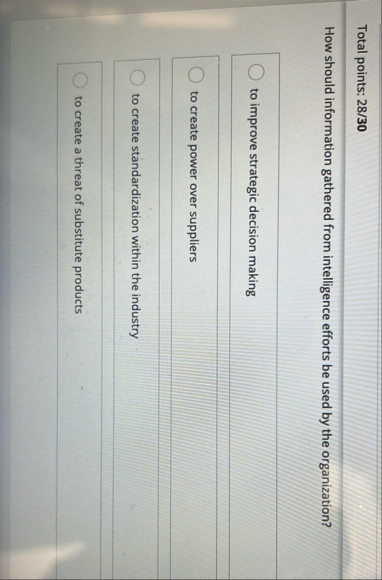 Total points: 2 8 / 3 0 How should information