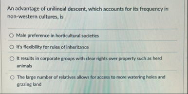 An advantage of unilineal descent, which accounts