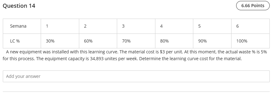 Question 1 4 A new equipment was installed with