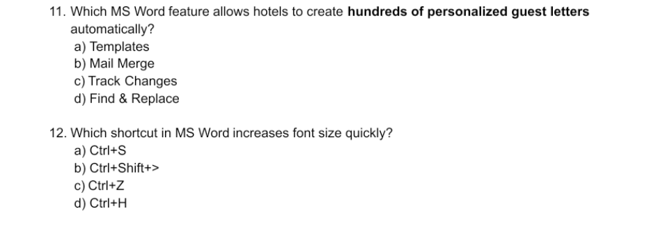 answer this 11. Which MS Word feature allows