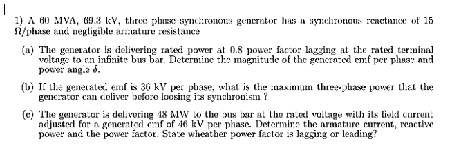answer this 1) A GO MVA, 69.3 kV, three phase