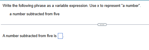 ANSWER Write the following phrase as a variable