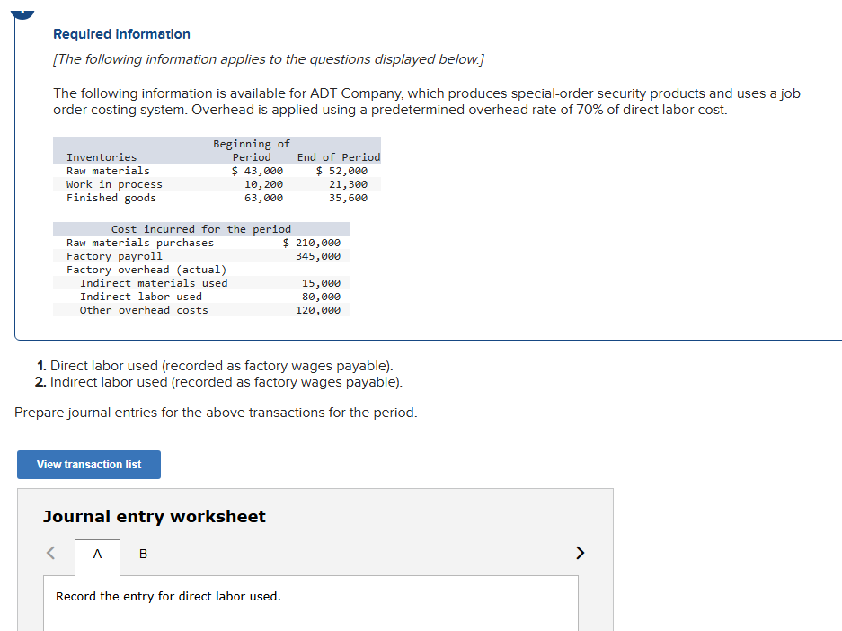 Record the entry for indirect labor used.