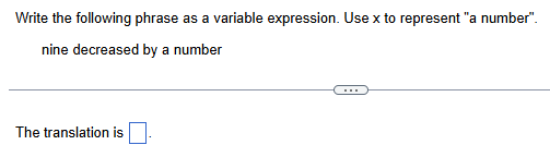 ANSWER Write the following phrase as a variable