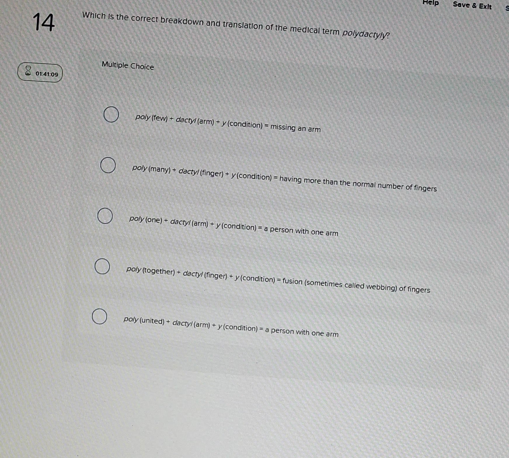 A Help Save & Exit Which is the correct breakdown