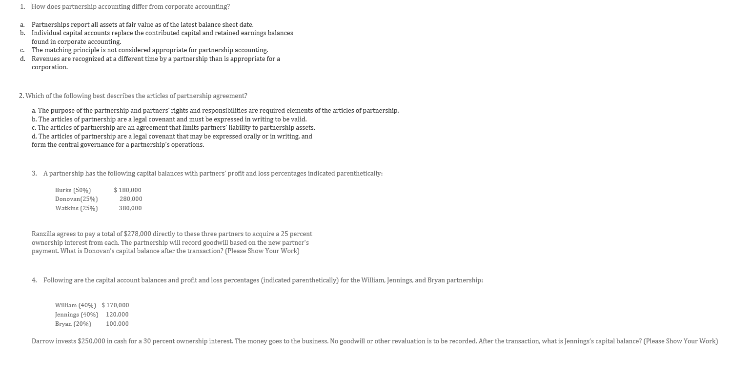 1. How does partnership accounting differ from