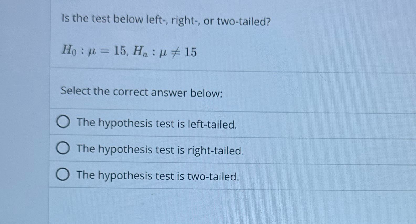 Select the correct answer Is the test below