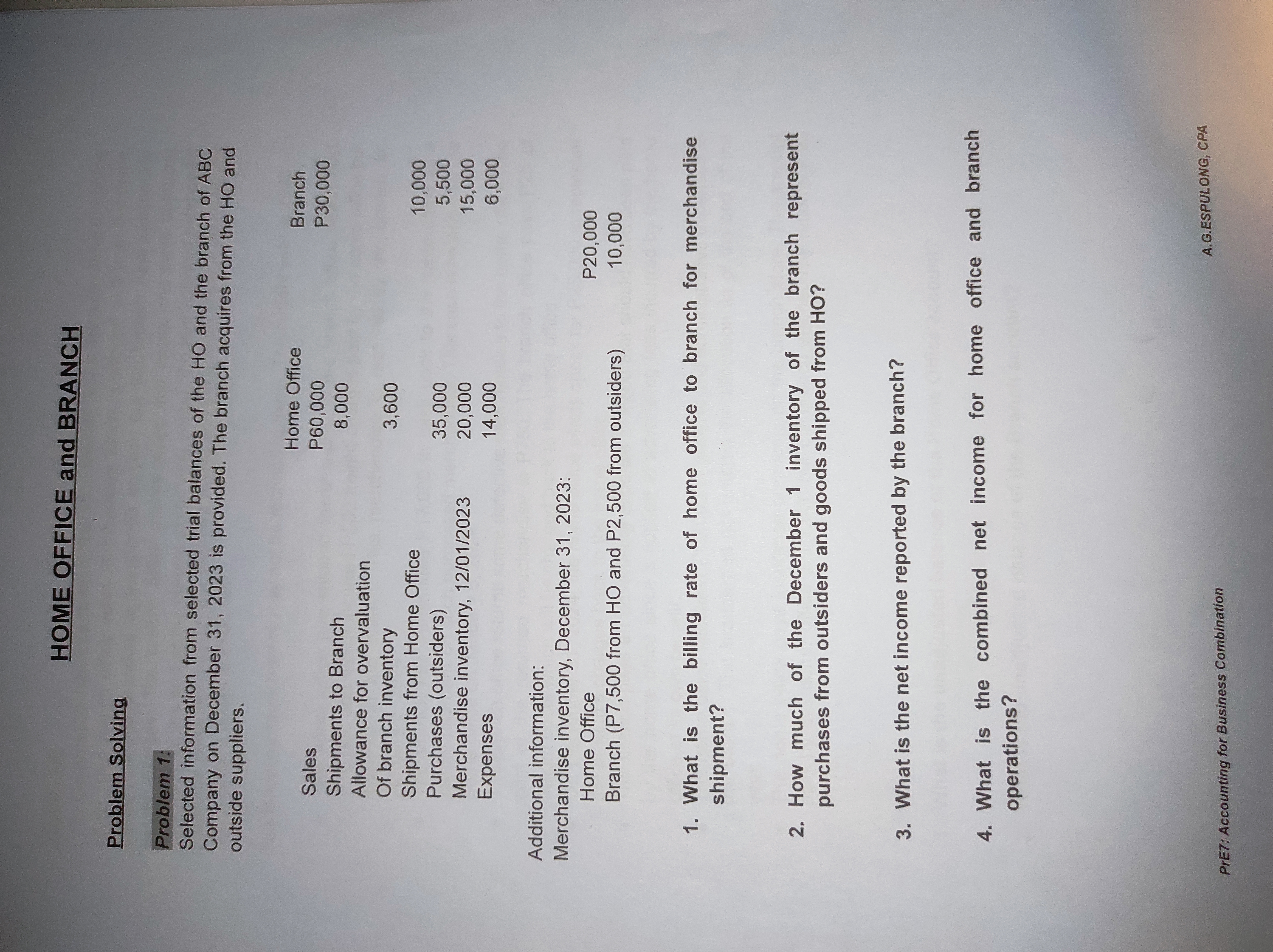 Answer this accounting question. HOME OFFICE and