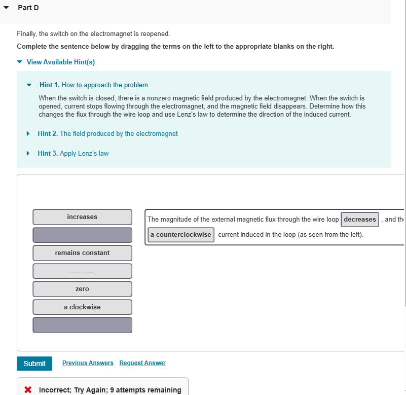 incorrect, hint added ~*~ PartD Finally, the