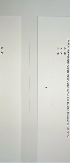 ( 8 ) How many General Purpose Input / Output (