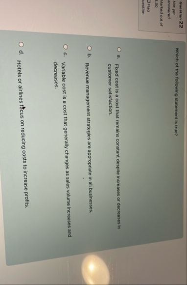 Question 2 2 Not yet Which of the following