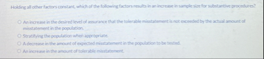 Holding all other factors constant, which of the