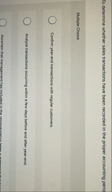 To determine whether sales transactions have been