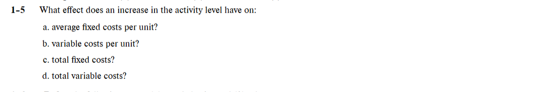 1 - 5 What effect does an increase in the