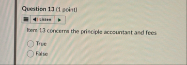 Question 1 3 ( 1 point ) Item 1 3 concerns the