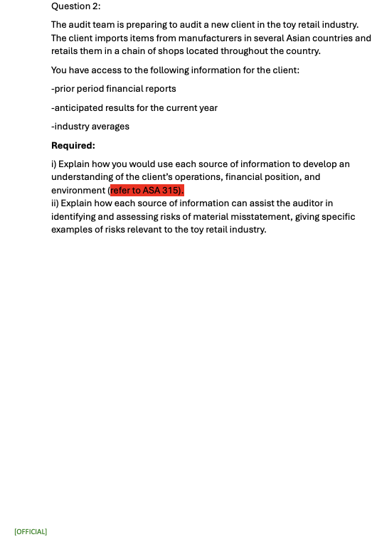 Question 2:The audit team is preparing to audit a