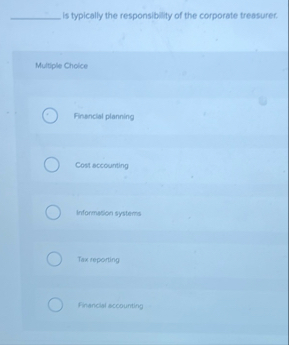 Is typically the responsibility of the corporate