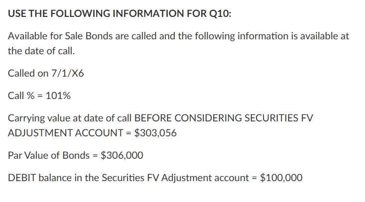 USE THE FOLLOWING INFORMATION Consider the