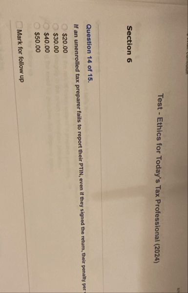 Test - Ethics for Today's Tax Professional ( 2 0