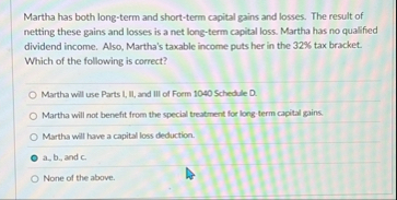 Martha has both long - term and short - term