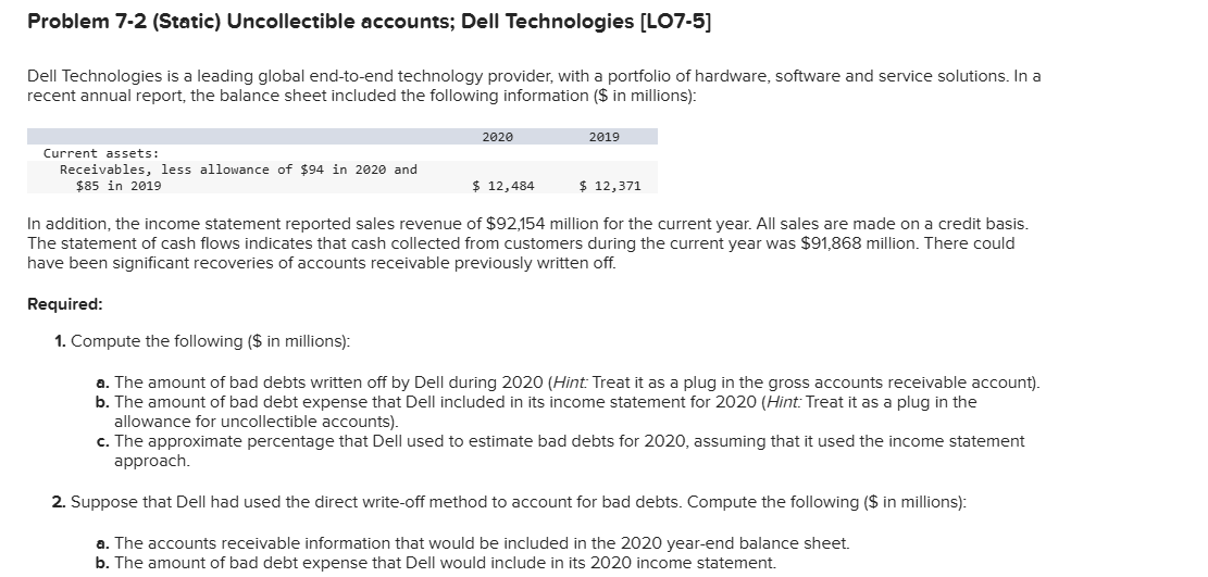 Problem 7 - 2 ( Static ) Uncollectible accounts;
