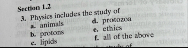 Section 1 . 2 3 . Physics includes the study of a