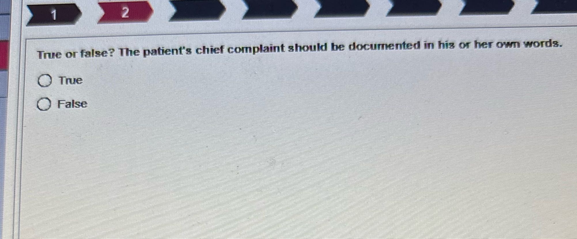 Answer for me 2 True or false? The patient's