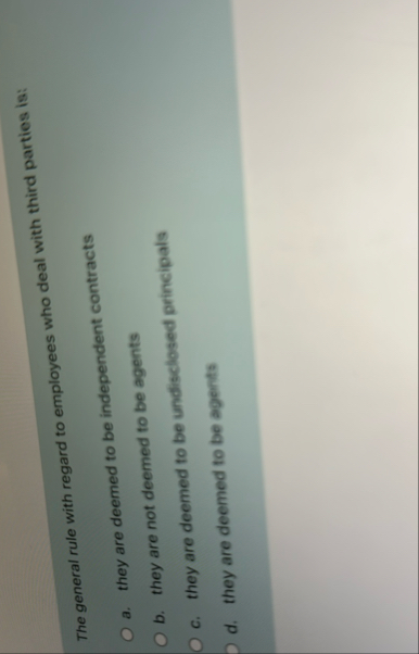 The general rule with regard to employees who