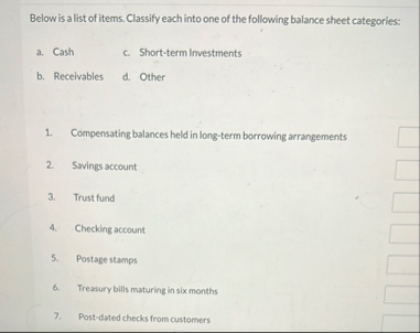 Below is a list of items. Classify each into one