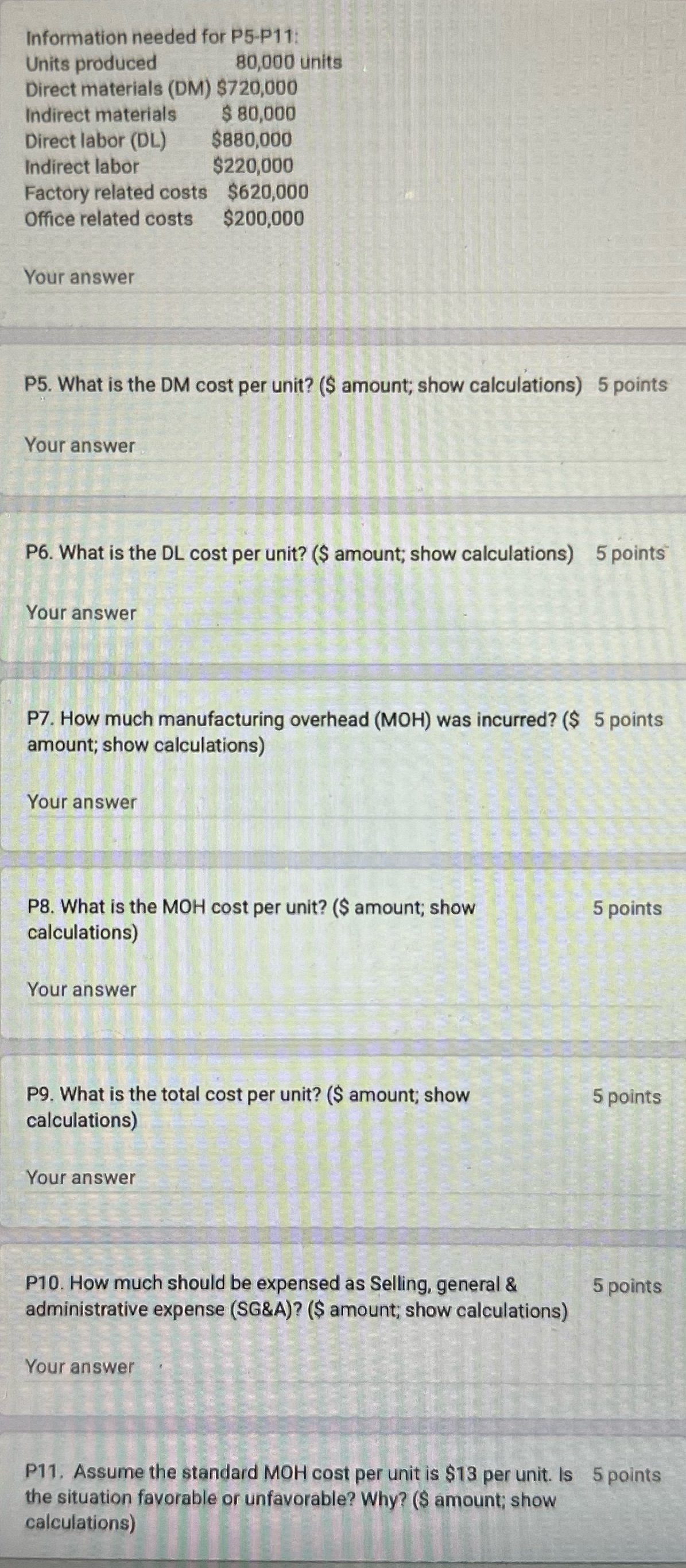 Information needed for P5-P11: Units produced