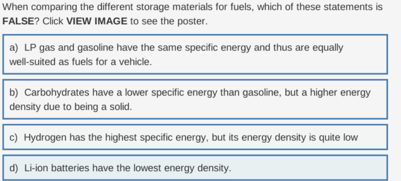 answer this When comparing the different storage