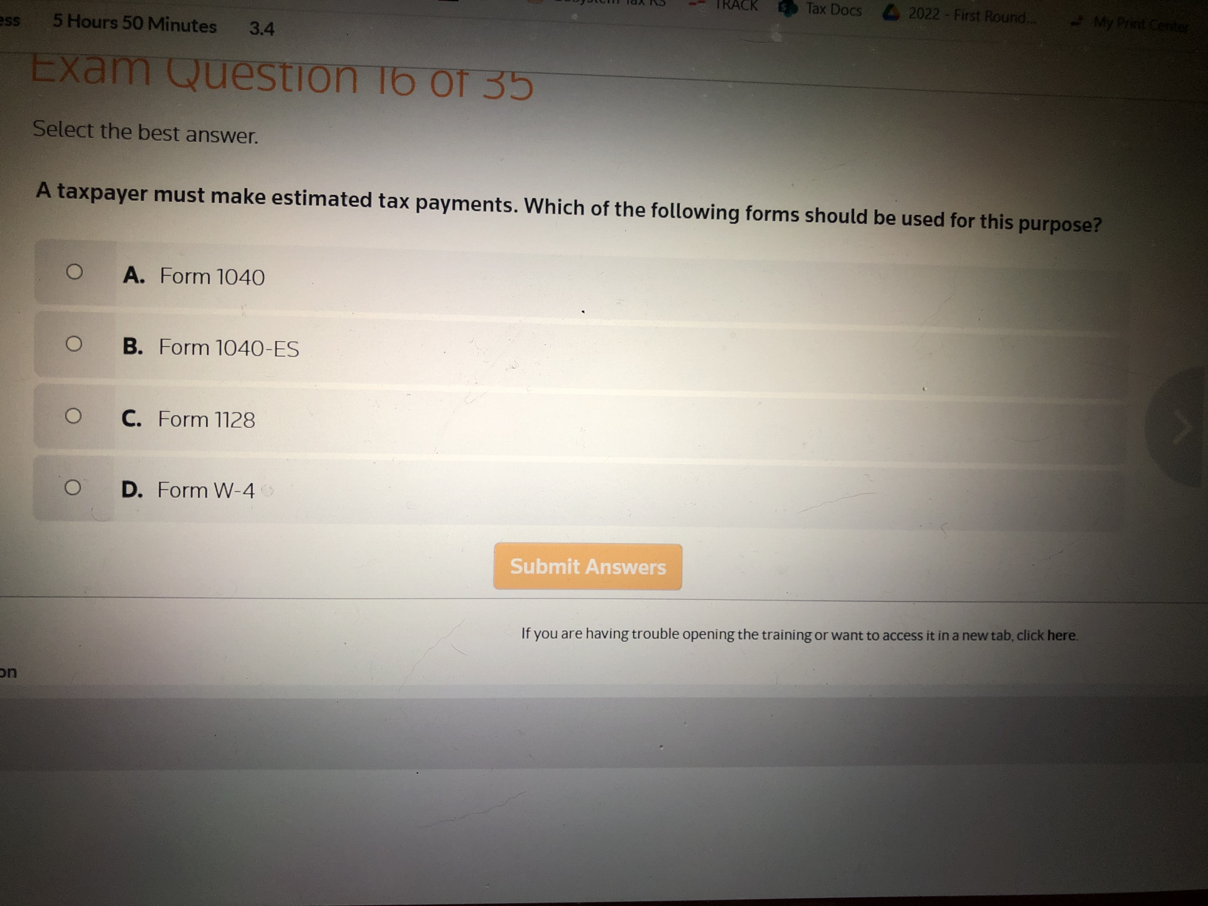 A taxpayer must make estimated tax payments.