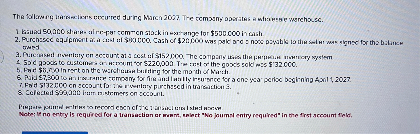 The following transactions occurred during March