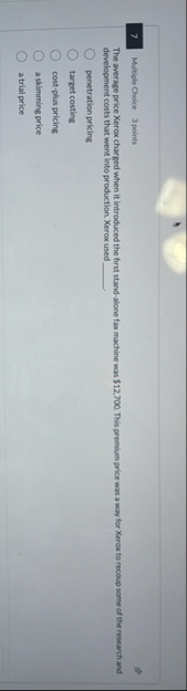 7 Multiple Choice 3 points The average price