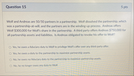 Question 1 5 5 pts Wolf and Andreas are 5 0 5 0