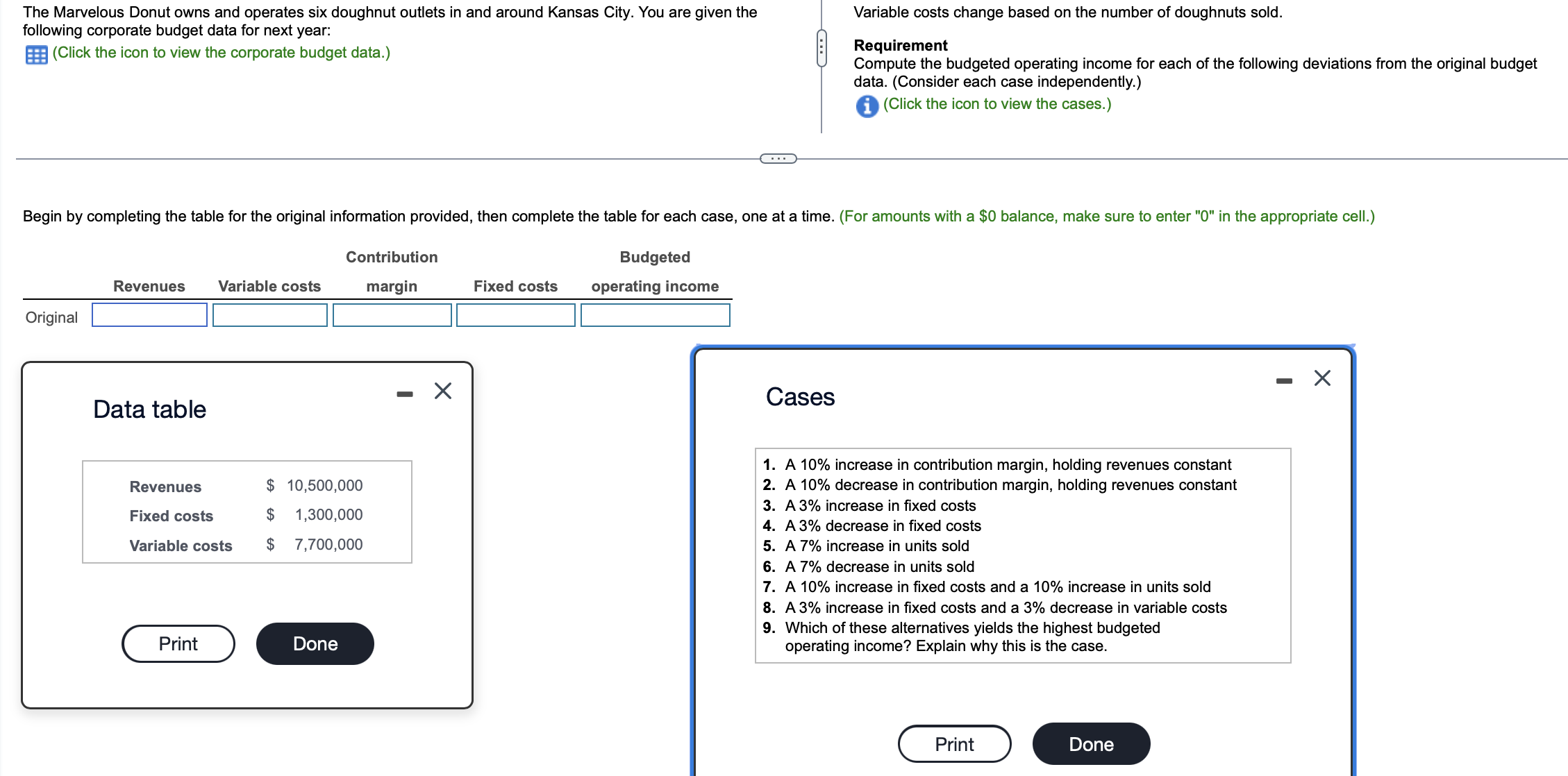 Begin by completing the table for the original