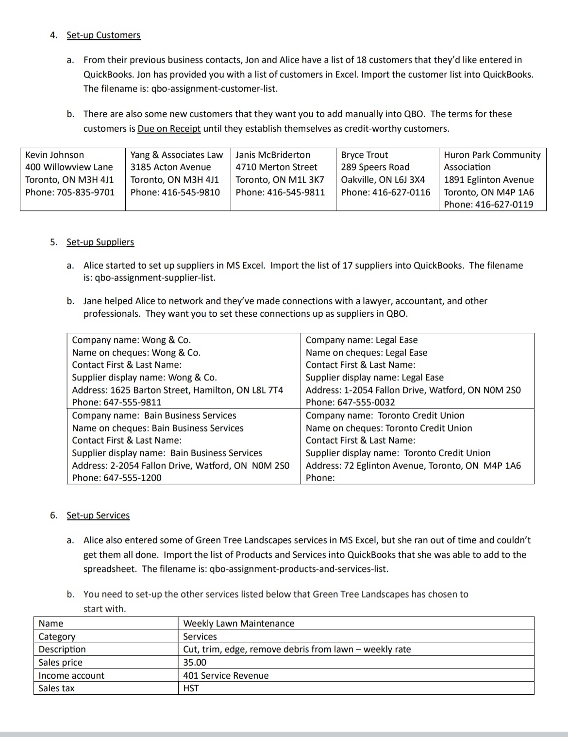 Hi, I need help with quicksbook assignment and I