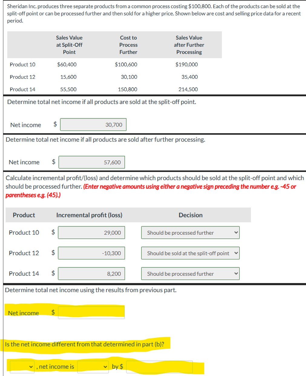 Please solve for items in yellow and show work.