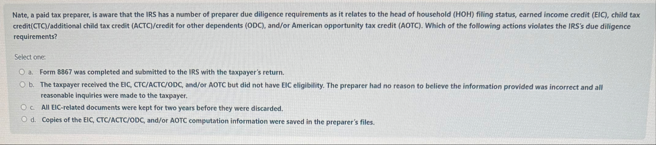 Nate, a paid tax preparer, is aware that the IRS