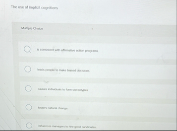 The use of implicit cognitions Mutiple Choice