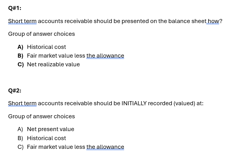 Q \ # 1 : Short term accounts receivable should