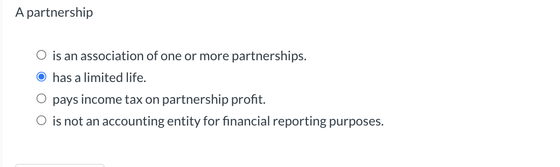 A partnership is an association of one or more