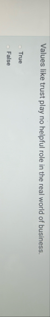 Values like trust play no helpful role in the