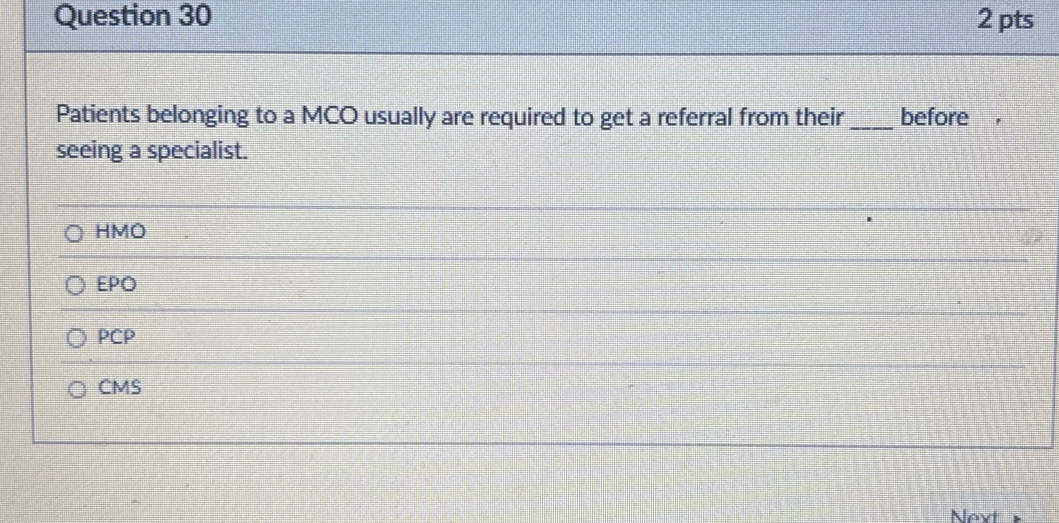 Answer for me Question 30 2 pts Patients