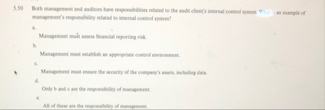5 . 5 0 Both management and auditors have