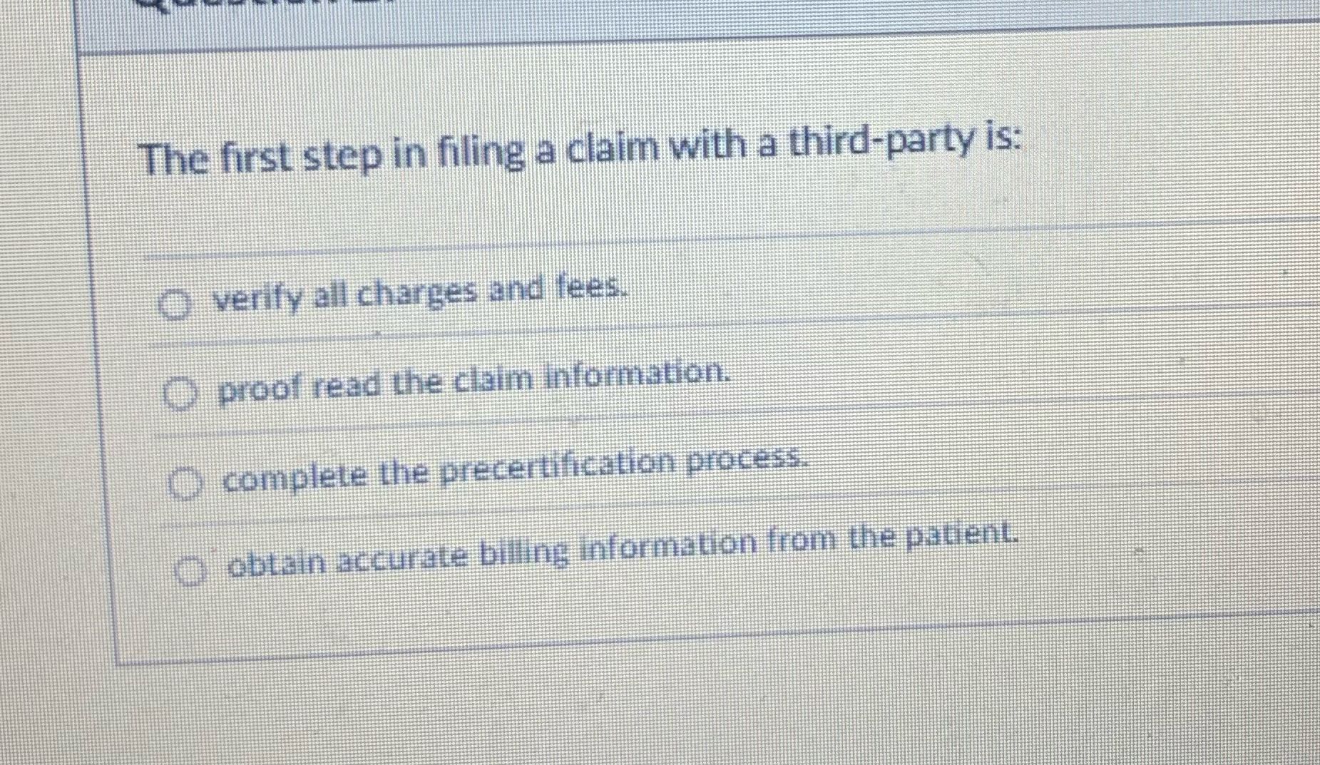 Answer for me The first step in filing a claim