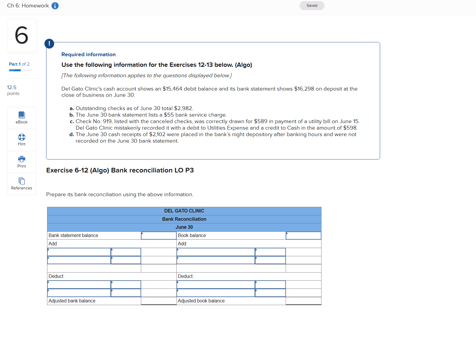 Prepare its bank reconciliation using the