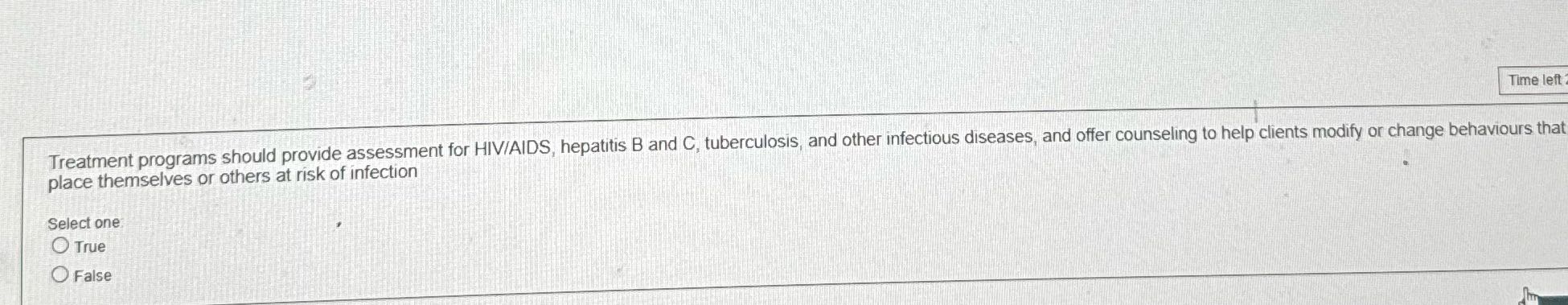 Ans Time left Treatment programs should provide